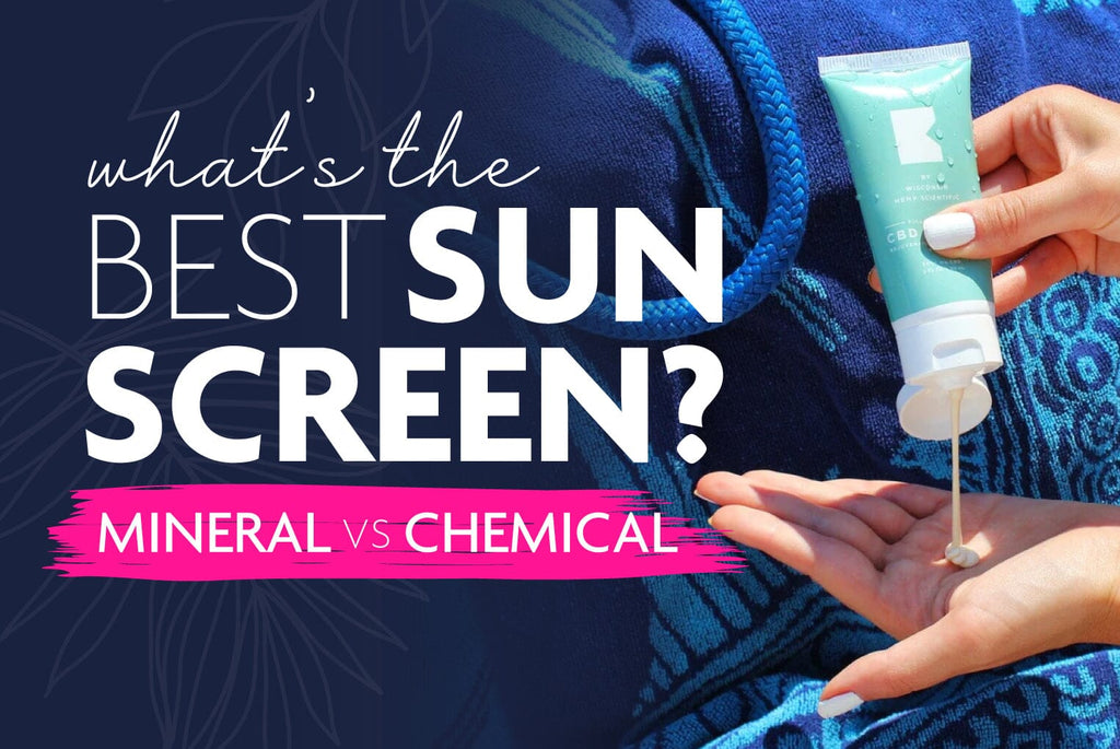 What's the Best Sunscreen? Mineral vs Chemical